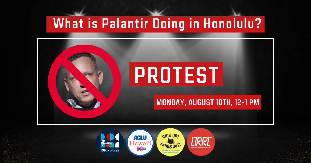 What is Palantir Doing in Honolulu? – Protest in Honolulu