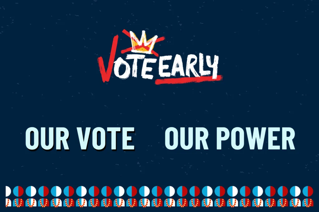 IHSN NO Dictators Vote Early: Our Vote, Our Power