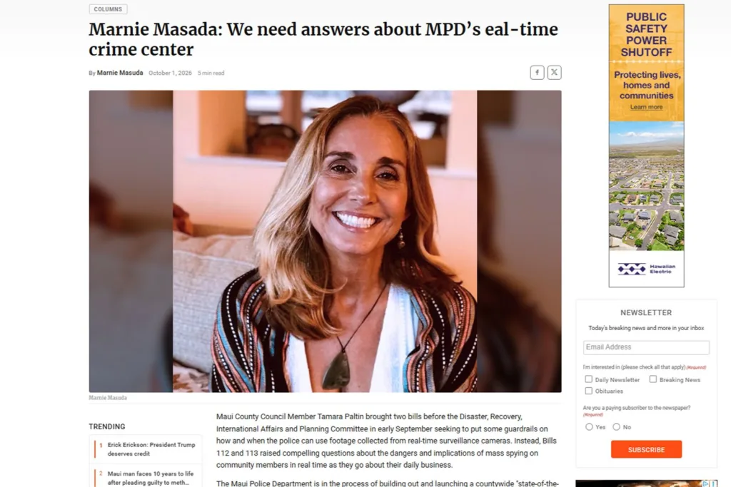 Screenshot from: Maui News: Marnie Masada We need answers about MPD’s eal-time crime center